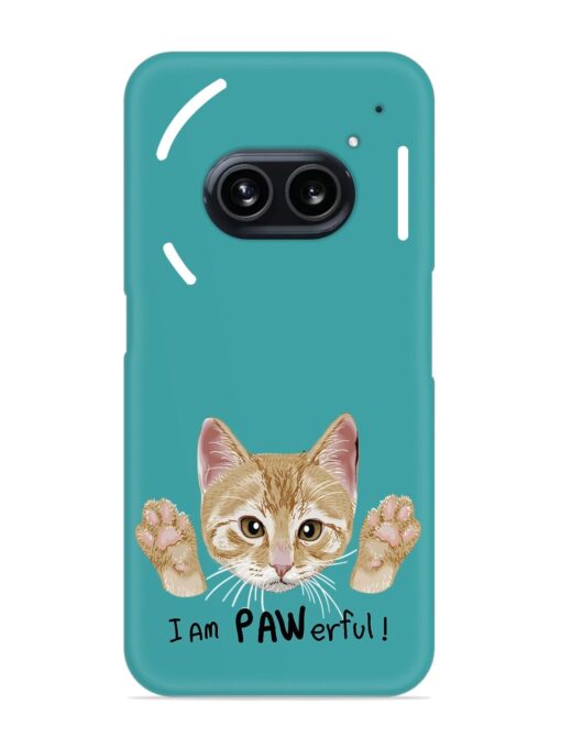 Typography Slogan Cat Snap Case for Nothing Phone 2A Zapvi
