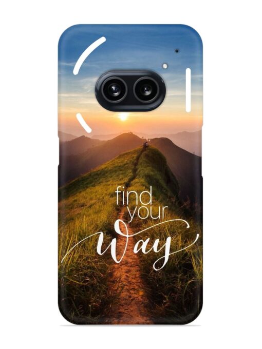 Find Your Way Snap Case for Nothing Phone 2A Zapvi