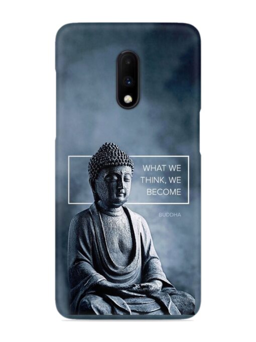 What We Think We Become Snap Case for Oneplus 7 Zapvi