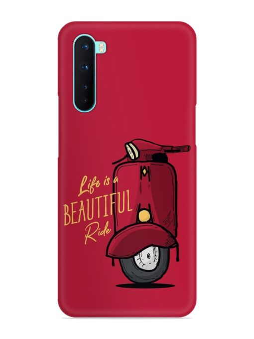 Life Is Beautiful Rides Snap Case for Oneplus Nord Zapvi