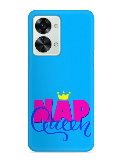 Nap Queen Quote Snap Case for Oneplus Nord 2T (5G) Zapvi