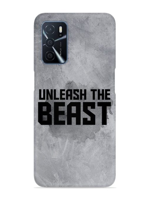 Unleash The Beast Snap Case for Oppo A16 Zapvi