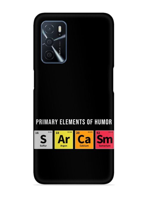 Primary Elements Humor Snap Case for Oppo A16 Zapvi
