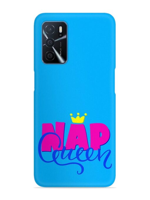 Nap Queen Quote Snap Case for Oppo A16 Zapvi