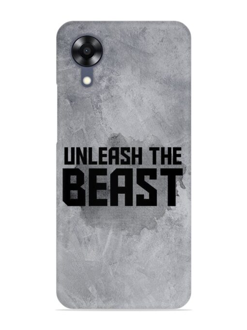 Unleash The Beast Snap Case for Oppo A17K Zapvi