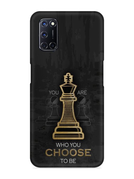 You Are Who Choose To Be Snap Case for Oppo A52 Zapvi