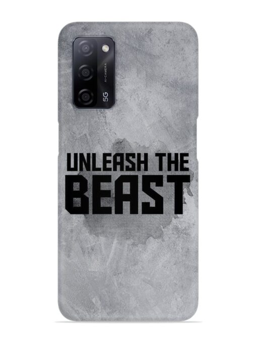 Unleash The Beast Snap Case for Oppo A53S (5G) Zapvi