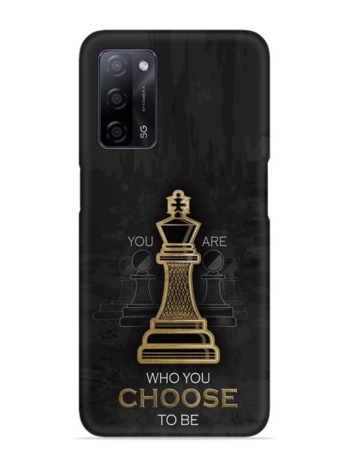 You Are Who Choose To Be Snap Case for Oppo A53S (5G) Zapvi