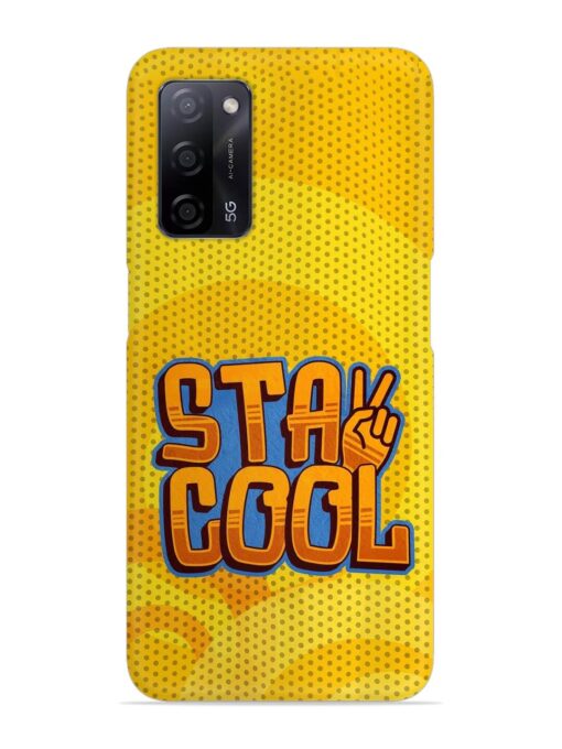 Stay Cool Snap Case for Oppo A53S (5G) Zapvi