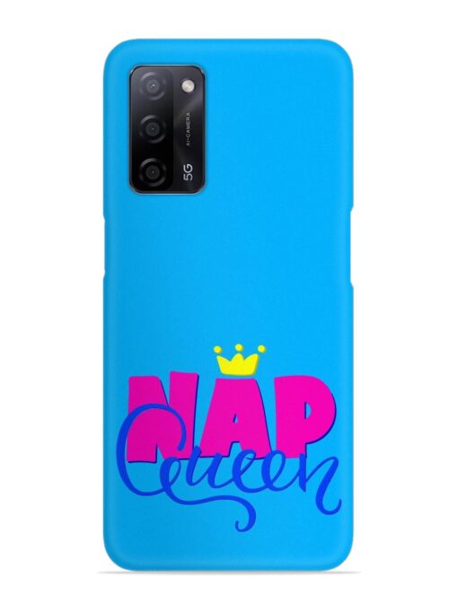 Nap Queen Quote Snap Case for Oppo A53S (5G) Zapvi