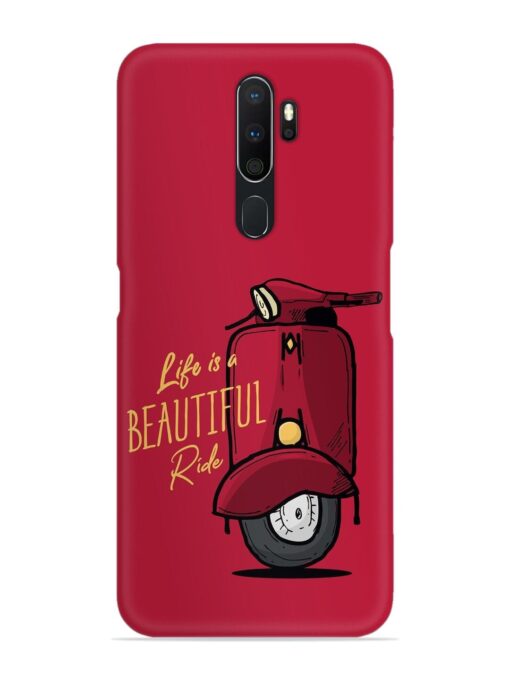 Life Is Beautiful Rides Snap Case for Oppo A9 (2020) Zapvi