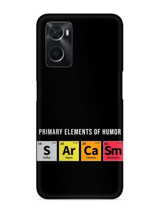 Primary Elements Humor Snap Case for Oppo A96 Zapvi