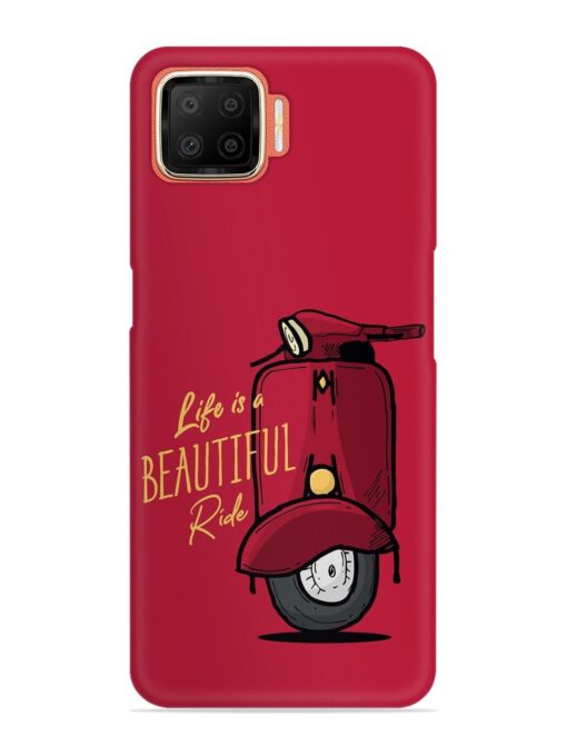 Life Is Beautiful Rides Snap Case for Oppo F17 Zapvi