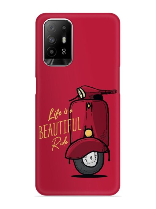 Life Is Beautiful Rides Snap Case for Oppo F19 Pro Plus Zapvi