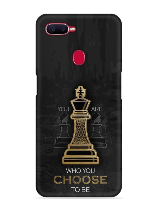 You Are Who Choose To Be Snap Case for Oppo F9 Pro Zapvi