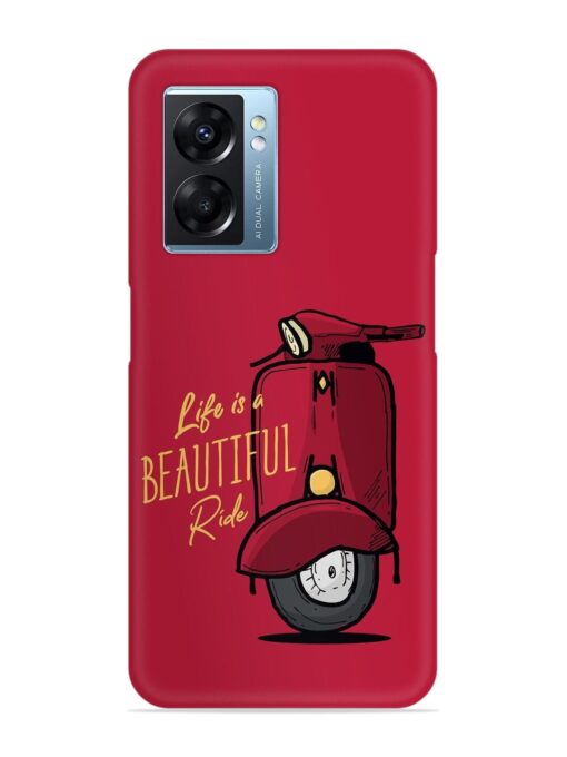 Life Is Beautiful Rides Snap Case for Oppo K10 (5G) Zapvi