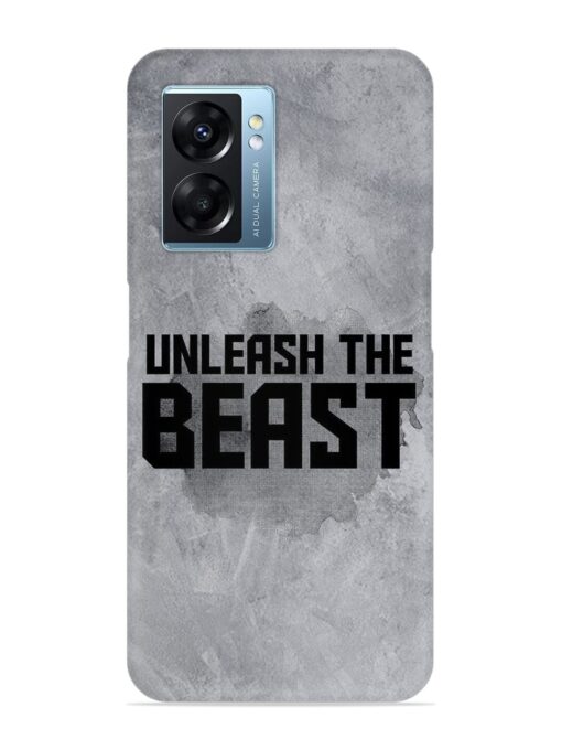 Unleash The Beast Snap Case for Oppo K10 (5G) Zapvi