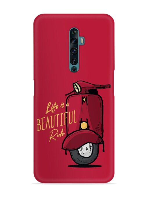 Life Is Beautiful Rides Snap Case for Oppo Reno 2F Zapvi