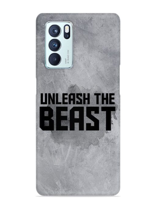 Unleash The Beast Snap Case for Oppo Reno 6 Pro (5G) Zapvi