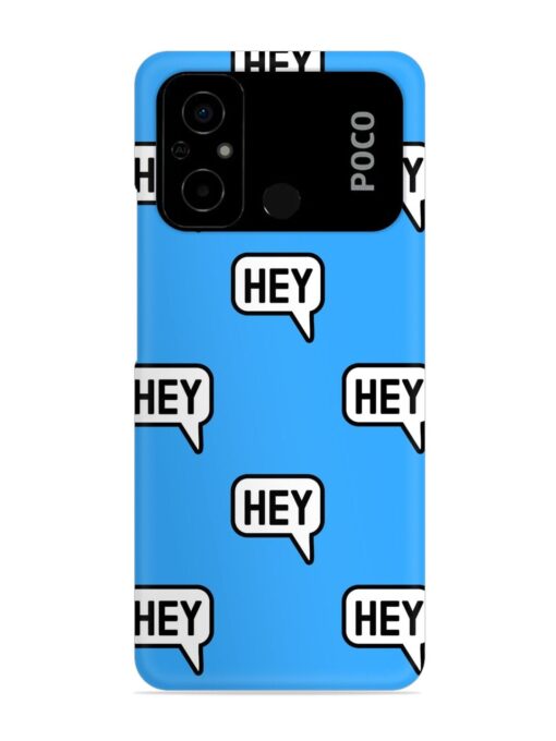 Hey Text Message Snap Case for Poco C55 Zapvi