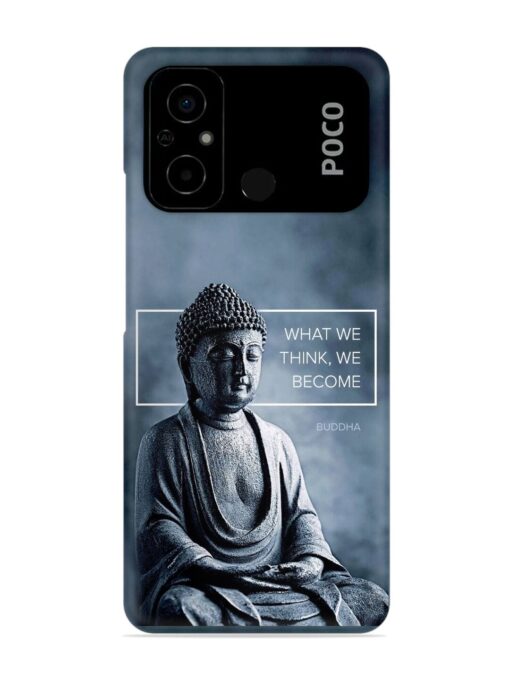 What We Think We Become Snap Case for Poco C55 Zapvi