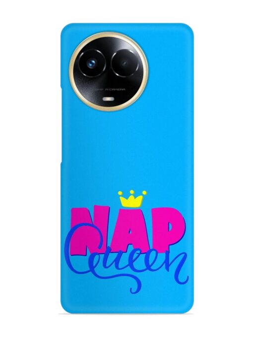 Nap Queen Quote Snap Case for Realme 11X (5G) Zapvi