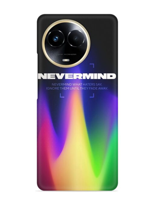 Nevermind Snap Case for Realme 11X (5G) Zapvi