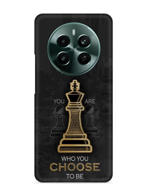 You Are Who Choose To Be Snap Case for Realme 12 Plus (5G) Zapvi
