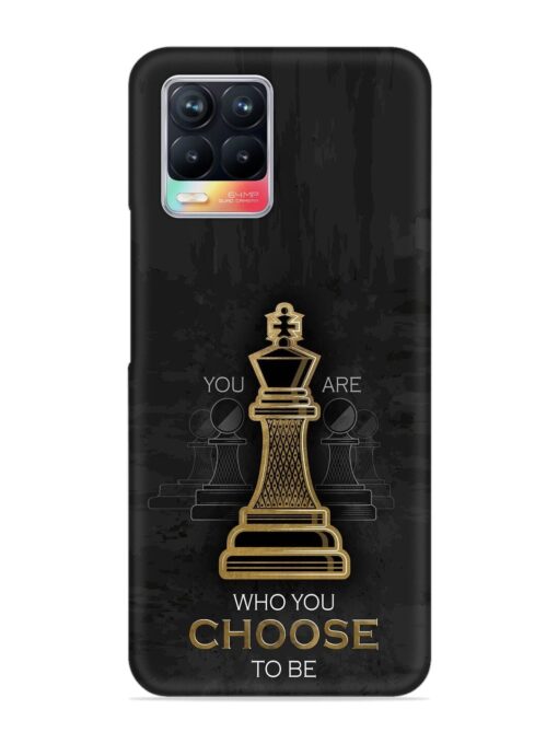 You Are Who Choose To Be Snap Case for Realme 8 (4G) Zapvi