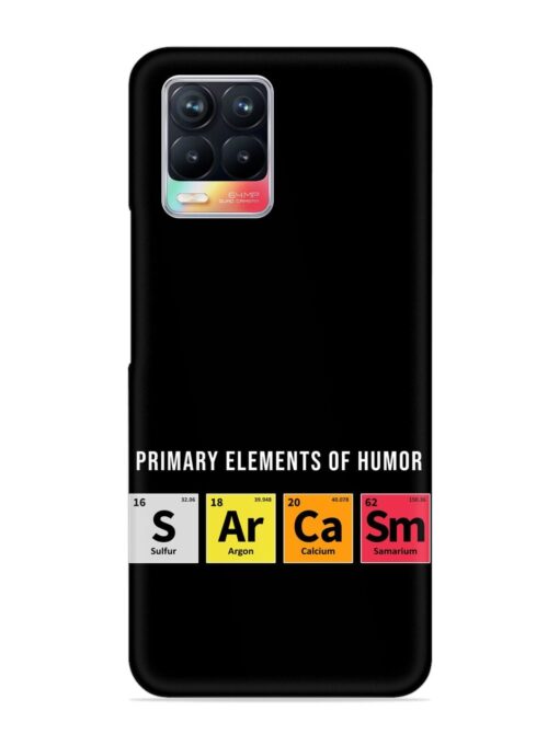 Primary Elements Humor Snap Case for Realme 8 (4G) Zapvi