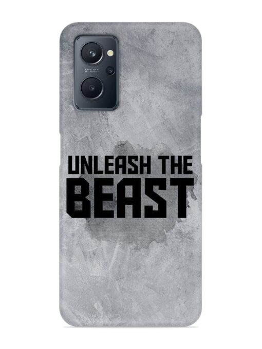 Unleash The Beast Snap Case for Realme 9I (4G) Zapvi