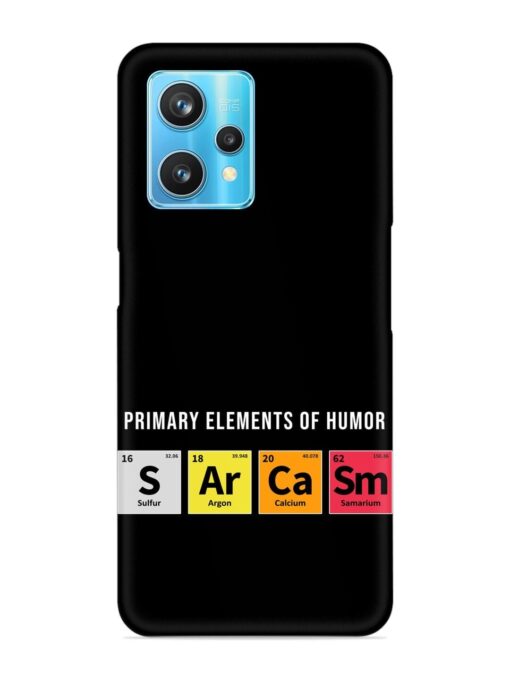 Primary Elements Humor Snap Case for Realme 9 Pro Plus (5G) Zapvi