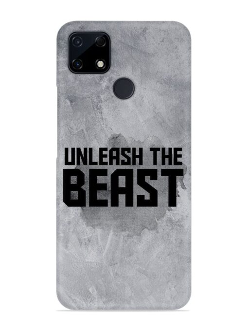 Unleash The Beast Snap Case for Realme C25S Zapvi