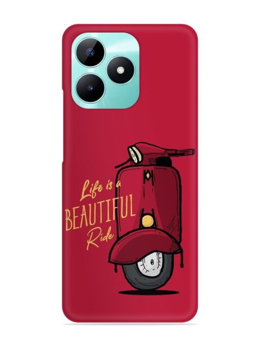 Life Is Beautiful Rides Snap Case for Realme C51 Zapvi