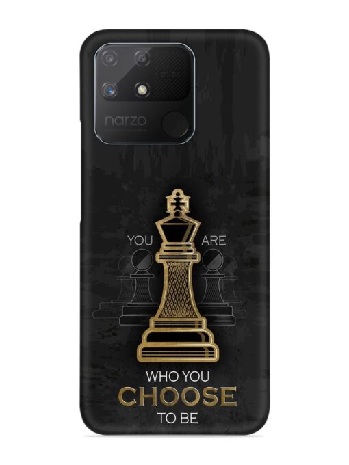 You Are Who Choose To Be Snap Case for Realme Narzo 50A Zapvi