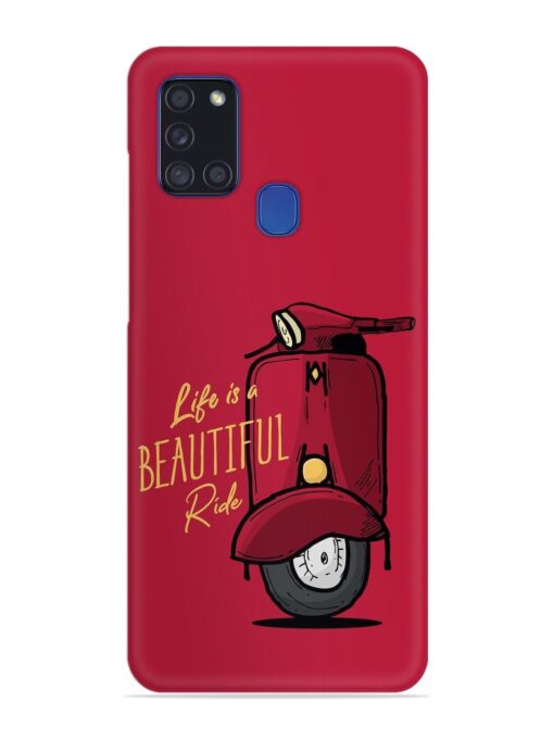 Life Is Beautiful Rides Snap Case for Samsung Galaxy A21S Zapvi