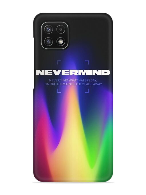 Nevermind Snap Case for Samsung Galaxy A22 (5G) Zapvi