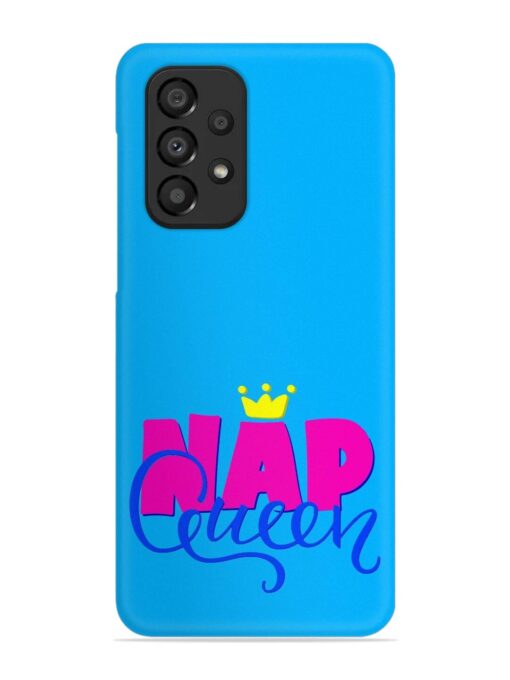 Nap Queen Quote Snap Case for Samsung Galaxy A33 (5G) Zapvi