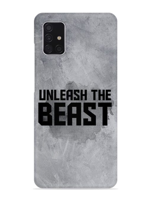 Unleash The Beast Snap Case for Samsung Galaxy A51 Zapvi