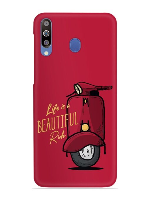 Life Is Beautiful Rides Snap Case for Samsung Galaxy M30 Zapvi
