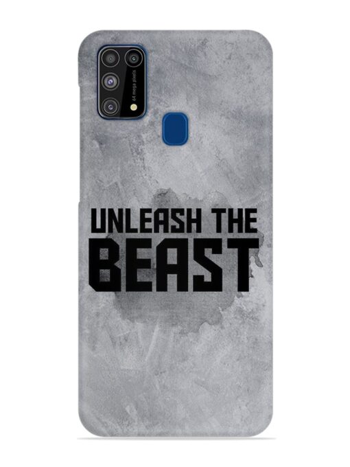 Unleash The Beast Snap Case for Samsung Galaxy M31 Prime Zapvi