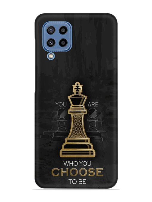 You Are Who Choose To Be Snap Case for Samsung Galaxy M32 (4G) Zapvi
