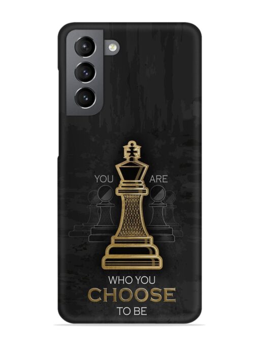 You Are Who Choose To Be Snap Case for Samsung Galaxy S21 (5G) Zapvi