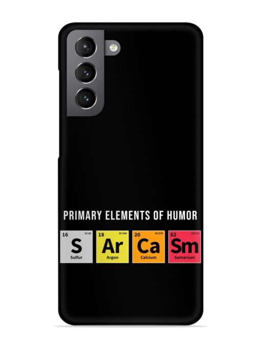 Primary Elements Humor Snap Case for Samsung Galaxy S21 Plus Zapvi