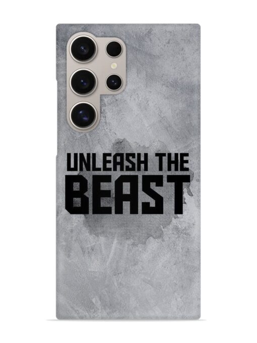 Unleash The Beast Snap Case for Samsung Galaxy S24 Ultra (5G) Zapvi