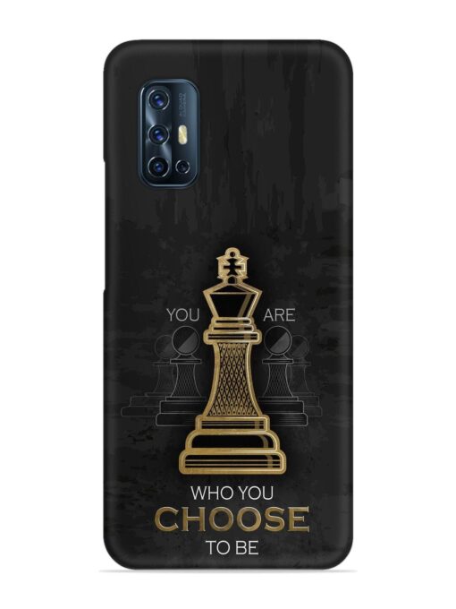 You Are Who Choose To Be Snap Case for Vivo V17 Zapvi