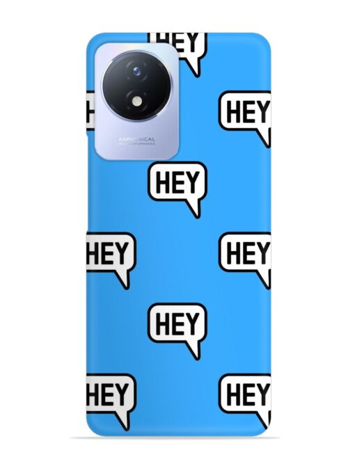 Hey Text Message Snap Case for Vivo Y02T Zapvi