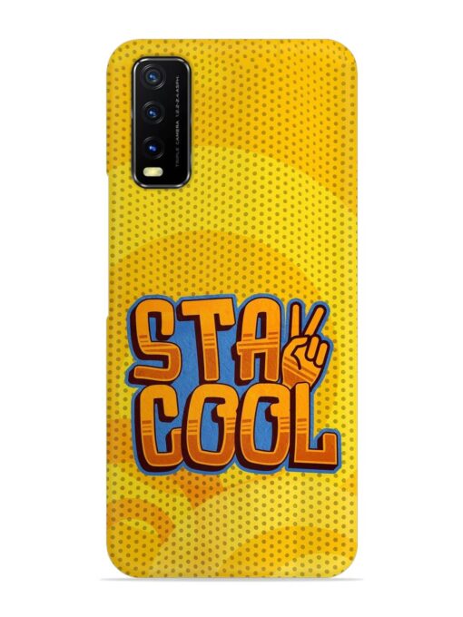 Stay Cool Snap Case for Vivo Y20T Zapvi