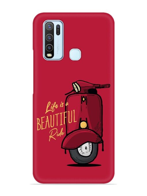 Life Is Beautiful Rides Snap Case for Vivo Y30 Zapvi