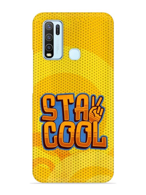 Stay Cool Snap Case for Vivo Y30 Zapvi
